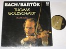 THOMAS GOLDSCHMIDT: BARTOK & BACH PARTITA VIOLIN SOLO FSM GERMANY NM