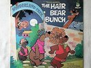 The Hair Bear Bunch, Vinyl LP, Peter Pan Records, 8102, ©Hanna-Barbera, 1972