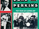 Carl Perkins - Put Your Cat Clothes On Vinyl LP Sun NEW