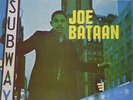 `Bataan, Joe`-Subway Joe  (US IMPORT)  VINYL LP NEW