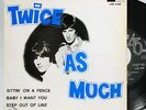 TWICE AS MUCH SITTIN' ON A FENCE EP 7