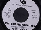 MARVIN GAYE & KIM WESTON: What Good Am I Without You 45 (dj) Soul
