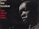 JOHN LEE HOOKER 1963 FRENCH ATLANTIC EP *TALK ABOUT YOUR BABY* BLUES