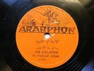 OM KALSOUM Arabphon 110 ARABIC Arg Press 78 YA FARHATEL ABBAB
