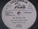 The Big Three Trio - TILL DAY I DIE/GOODBYE MR. BLUES 78 Columbia WILLIE DIXON