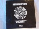 HEAD MACHINE LP, ORGASM, 1ST ISSUE, SMLP79