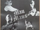 MAU MAUS - NO CONCERN. 1982 VINYL 7