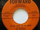The Wonders - RARE Doo Wop - Be My Love & Tell Me - VG+ Forward - 45  *HEAR*