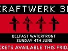 Kraftwerk Belfast 4 June 2017 Waterfront (2 Tickets)