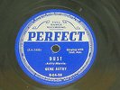 GENE AUTRY  Dust & When The Tumbleweeds Come Tumbling Down Again  Perfect 78rpm