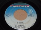RARE R&B NORTHERN SOUL 45 - JOY LOVEJOY - IN ORBIT / UH HUM - CHECKER