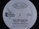 UNKNOWN RAPPERS Just Having Fun 12
