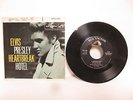 Elvis Presley - Heartbreak Hotel EP  4 Songs  45 RPM