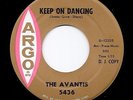 Northern Soul 45 AVANTIS I Wanna Dance/Keep On Dancing Argo HEAR