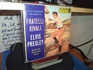 ELVIS PRESLEY - FRATELLI RIVALI - EP - RCA ITALIANA - RARISSIMO