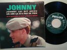 VINYLE 45T JOHNNY HALLYDAY JOHNNY LUI DIT ADIEU :BANDEAU NOIR