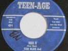 TOM BLAIR AND THE WEST COASTERS ROCK IT ROCKABILLY TEEN-AGE FIRST PRESS HEAR IT