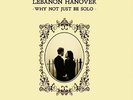 LEBANON HANOVER Why not just be solo - LP / Vinyl + MP3 Code