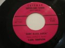 Ultra rare Caveman 503 R & B rocker Carl Simpson Baby Blues Rock One Night Stand