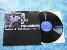 THE BLUES OF PINK ANDERSON  - VOL. 3 - BALLAD AND FOLK SINGER LP orig BLUESVILLE