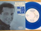 BOBBY VINTON BLUE VINYL PROMO 45+PICTURE SLEEVE BLUE ON BLUE/THOSE LITTLE THINGS