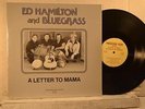 ED HAMILTON AND BLUEGRASS Programme Audio 021978 A LETTER TO MAMA  -LISTEN