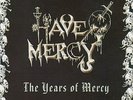HAVE MERCY - The Years of Mercy ANTHOLOGY (NEW*US SPEED/THRASH METAL CLASSIC)