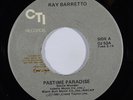 Latin Soul 45 RAY BARRETTO Pastime Paradise / La Cuna on CTI VG++