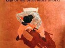 Robert Johnson - King of the Delta Blues Singers, Vol. 1