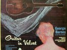 GEORGE BARNES GUITAR IN VELVET BRIGADE RECORDS STEREO VINYL NEAR MINT