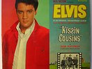 ELVIS PRESLEY ELVIS IN A SOUND TRACK ALBUM KISSIN'  COUSINS