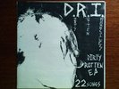D.R.I. -DIRTY ROTTEN...E.P. -7