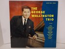 RARE GEORGE WALLINGTON TRIO SAVOY MG 12081 1ST ISSUE DEEP GROOVE RVG  EX