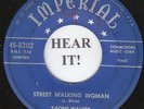 T-Bone Walker R&B BLUES 45 (Imperial 5202) Street Walking Woman/Blues is  -RARE