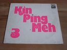 LP   KIN PING MEH  -  3     ZEBRA  RECORDS     BRAVO  LP