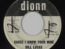 Northern Soul 45 - Bill Lucas - Cause I Know Your Mine - Dionn - mp3