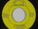 Funk/Deep Soul 45 - Nadine Brown - Leave Me Alone - Perfection - mp3 - rare