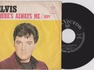 ELVIS PRESLEY - JUDY/THERE'S ALWAYS ME - VERY RARE ORIGINAL GERMAN PS 7