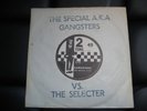 THE SPECIAL A.K.A./ THE SELECTER 1979 *GANGSTERS* HAND STAMPED