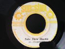 AL CAMPBELL/TAKE THESE SHACKLE SUNSHOT REGGAE 45