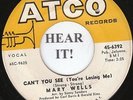 Mary Wells MOTOWN DETROIT STORMER 45 (Atco 6392) Can't You See/ Dear Lover  VG+