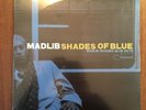Shades of Blue by Madlib (Vinyl, Jun-2003, 2 Discs, Blue Note (Label))