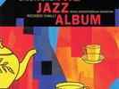 THE JAZZ-ALBUM (LP) - CHAILLY/CGO/+   VINYL LP NEW+ SCHOSTAKOWITSCH,DMITRI