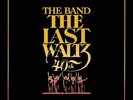 THE BAND - THE LAST WALTZ( 40TH ANNIVERSARY EDITION)  6 VINYL LP NEW+