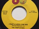 NORTHERN SOUL The Temptations I WANT A LOVE I CAN SEE Tamla 45 rare Canadian