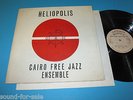Heliopolis - Cairo Free Jazz Ensemble (Egypt, Goethe-Institut 7037080) - Foc LP
