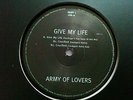 Army of Lovers: Give my life/Crucified 12'' Promo Remix