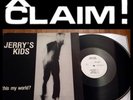 JERRY'S KIDS Is This My World LP/1st X-Claim HC punk ssd gang green dys f.u.'s