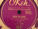 Okeh 05625 BUKKA WHITE Good Gin Blues DELTA BLUES MASTERPIECE  E+ 78 rpm