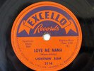 LIGHTNIN SLIM-LOVE ME MAMA /I'M A ROLLIN STONE ON EXCELLO BLUES 78RPM-EX-